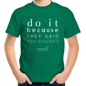 Do It Because OCT21 - AS Colour Kids Youth Crew T-Shirt