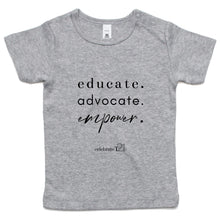 Load image into Gallery viewer, Educate Advocate Empower OCT21 - AS Colour - Infant Wee Tee