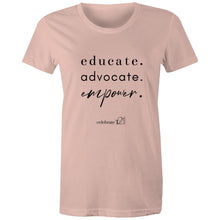 Load image into Gallery viewer, Educate Advocate Empower OCT21 -  AS Colour - Women&#39;s Maple Tee