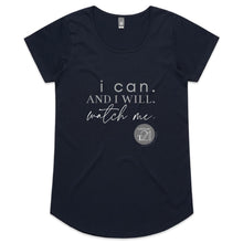 Load image into Gallery viewer, I Can and I will Watch Me - Alexis Schnitger Design - AS Colour Mali - Womens Scoop Neck T-Shirt
