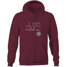 Load image into Gallery viewer, I Can and I will Watch Me - Alexis Schnitger Design - AS Colour Stencil - Pocket Hoodie Sweatshirt