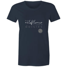 Load image into Gallery viewer, Be A Wild Flower - Alexis Schnitger Design - AS Colour - Women&#39;s Maple Tee