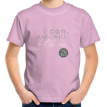 Load image into Gallery viewer, I Can and I will Watch Me - Alexis Schnitger Design - AS Colour Kids Youth Crew T-Shirt
