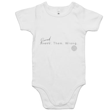 Proved. Them. Wrong. - Alexis Schnitger Design - AS Colour Mini Me - Baby Onesie Romper