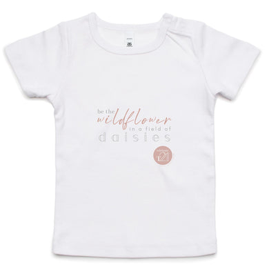 Be A Wild Flower - Alexis Schnitger Design - AS Colour - Infant Wee Tee