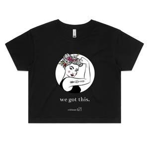 We Got This – Assorted Colours- AS Colour - Womens Crop Tee