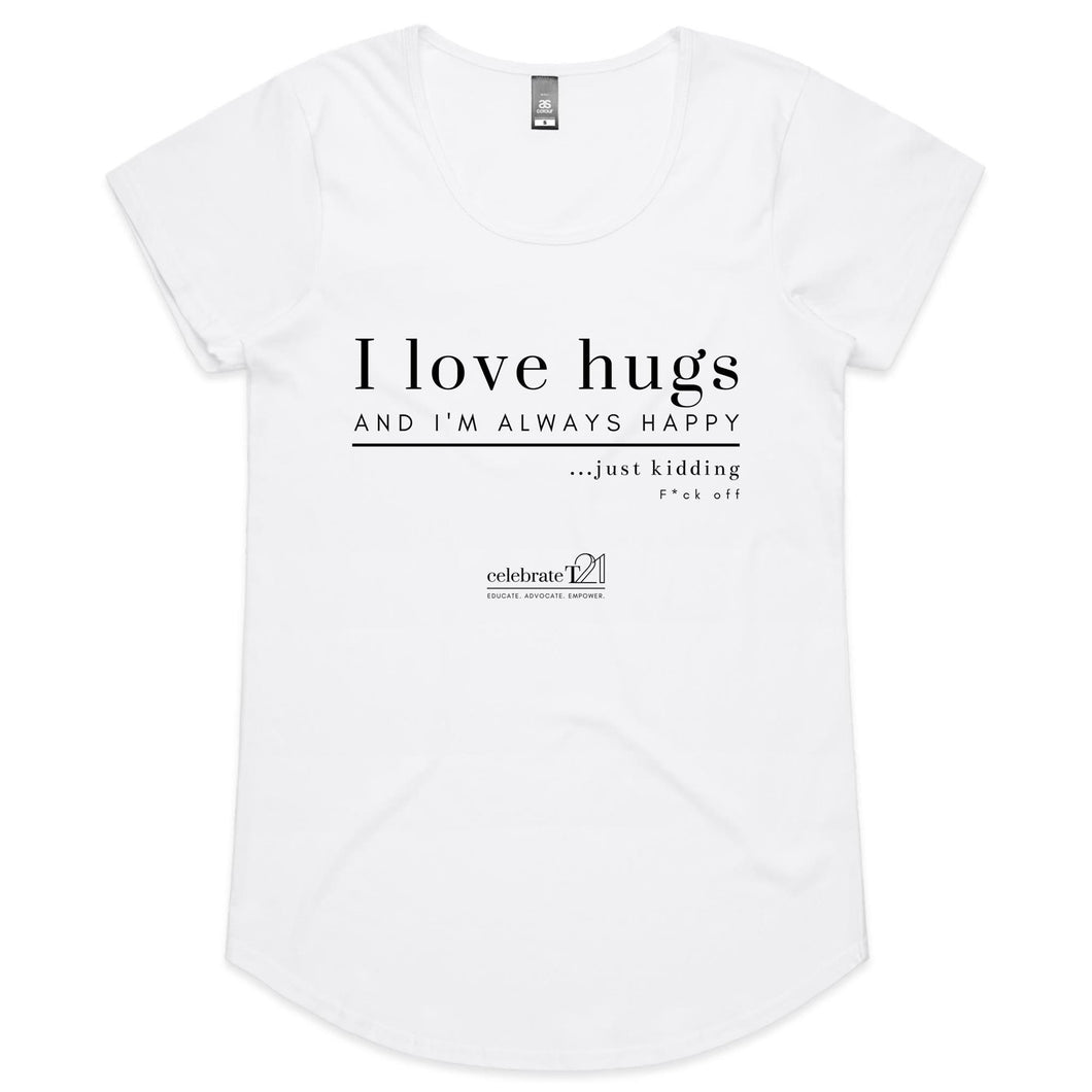 I Love Hugs *Warning Explicit Language -  AS Colour Mali - Womens Scoop Neck T-Shirt