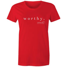 Load image into Gallery viewer, Worthy OCT21 - AS Colour - Women's Maple Tee