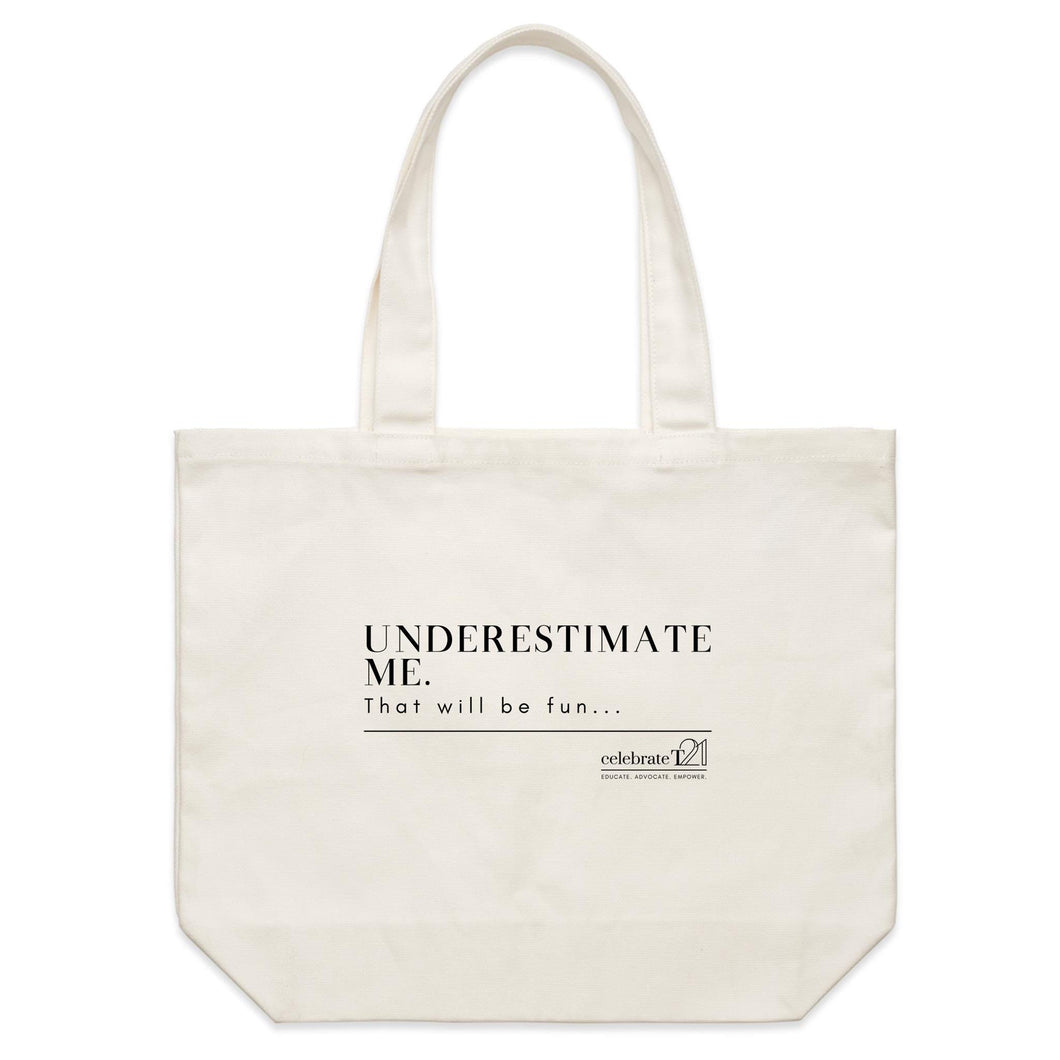 Underestimate Me  BOOK RELEASE TEE 2021 AS Colour - Shoulder Canvas Tote Bag