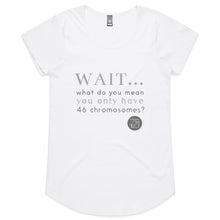 Load image into Gallery viewer, Wait... What do you mean you only have 47 chromosomes? - Alexis Schnitger Design -  AS Colour Mali - Womens Scoop Neck T-Shirt