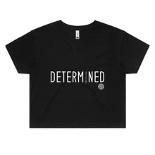 Load image into Gallery viewer, DETERMINED Word Collection – AS Colour - Women&#39;s Crop Tee