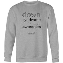 Load image into Gallery viewer, Down Syndrome Acceptance BOOK RELEASE TEE - AS Colour United - Crew Sweatshirt