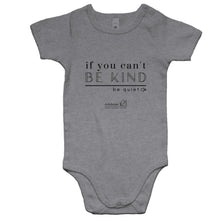 Load image into Gallery viewer, Be Quiet - AS Colour Mini Me - Baby Onesie Romper