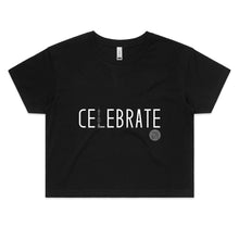 Load image into Gallery viewer, CELEBRATE Word Collection – AS Colour - Women&#39;s Crop Tee