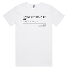 Load image into Gallery viewer, Underestimate Me  BOOK RELEASE TEE 2021  AS Colour Shadow - Mens Scoop Neck T-Shirt