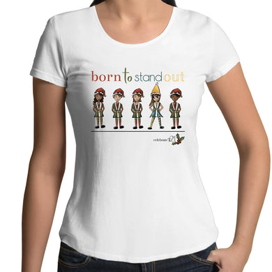 Christmas – ‘Born To Stand Out’ – Girl AS Colour Mali - Womens Scoop Neck T-Shirt