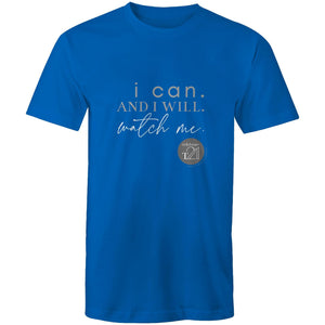 I Can and I will Watch Me - Alexis Schnitger Design - AS Colour Staple - Mens T-Shirt