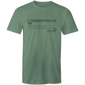 Underestimate Me BOOK RELEASE TEE AS Colour Staple - Mens T-Shirt