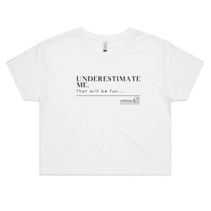 Underestimate Me  BOOK RELEASE TEE 2021  AS Colour - Women's Crop Tee