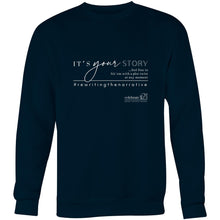 Load image into Gallery viewer, It’s Your Story…  BOOK RELEASE TEE 2021  AS Colour United - Crew Sweatshirt