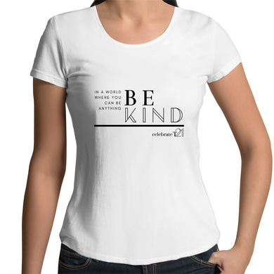 'Be Kind' in White or Black  - AS Colour Mali - Womens Scoop Neck T-Shirt