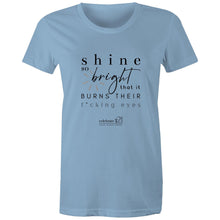 Load image into Gallery viewer, Shine *Explicit OCT21 – AS Colour - Women&#39;s Maple Tee