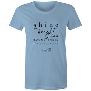 Shine *Explicit OCT21 – AS Colour - Women's Maple Tee