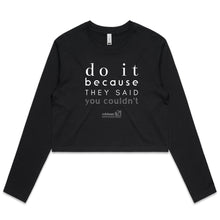 Load image into Gallery viewer, Do It Because OCT21 - AS Colour - Women&#39;s Long Sleeve Crop Tee