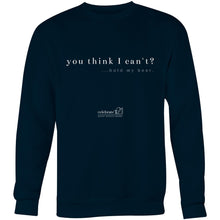 Load image into Gallery viewer, Hold My Beer OCT21 -AS Colour United - Crew Sweatshirt