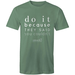 Do It Because OCT21 -  AS Colour Staple - Mens T-Shirt