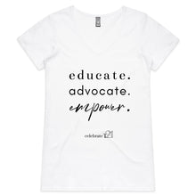 Load image into Gallery viewer, Educate Advocate Empower OCT21 - AS Colour Bevel - Womens V-Neck T-Shirt