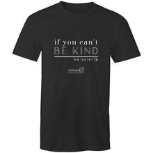 Load image into Gallery viewer, Be Quiet - AS Colour Staple - Mens T-Shirt