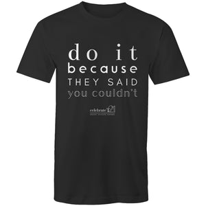 Do It Because OCT21 -  AS Colour Staple - Mens T-Shirt