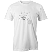 Load image into Gallery viewer, I Can and I will Watch Me - Alexis Schnitger Design - AS Colour Organic Tee