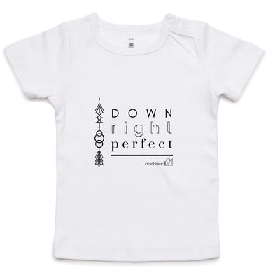 'Down Right Perfect'  - AS Colour - Infant Wee Tee