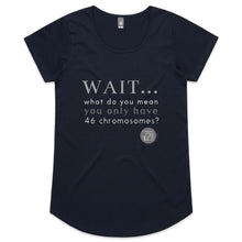Load image into Gallery viewer, Wait... What do you mean you only have 47 chromosomes? - Alexis Schnitger Design -  AS Colour Mali - Womens Scoop Neck T-Shirt