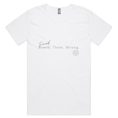 Proved. Them. Wrong. - Alexis Schnitger Design -AS Colour Shadow - Mens Scoop Neck T-Shirt