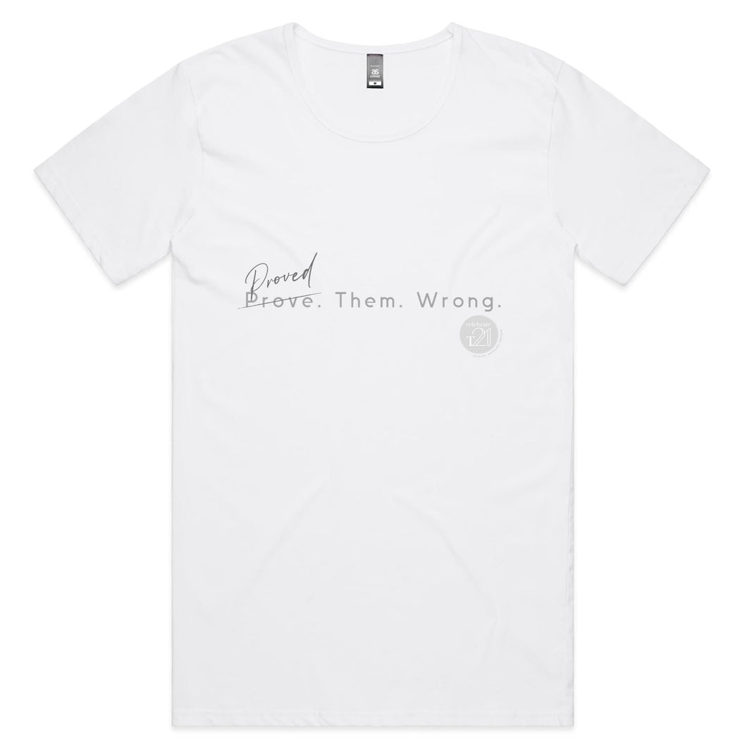 Proved. Them. Wrong. - Alexis Schnitger Design -AS Colour Shadow - Mens Scoop Neck T-Shirt