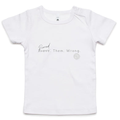 Proved. Them. Wrong. - Alexis Schnitger Design - AS Colour - Infant Wee Tee