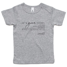 Load image into Gallery viewer, It’s Your Story…  BOOK RELEASE TEE 2021  AS Colour - Infant Wee Tee