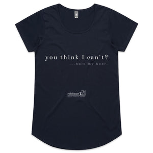 Hold My Beer OCT21 - AS Colour Mali - Womens Scoop Neck T-Shirt