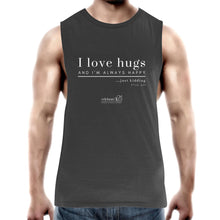 Load image into Gallery viewer, I Love Hugs *Warning Explicit Language - AS Colour Barnard - Mens Tank Top Tee