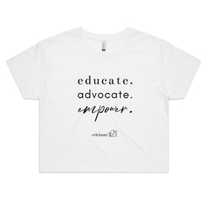 Educate Advocate Empower OCT21 - AS Colour - Women's Crop Tee