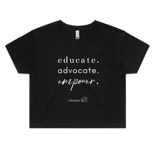 Load image into Gallery viewer, Educate Advocate Empower OCT21 - AS Colour - Women&#39;s Crop Tee