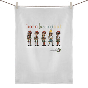 Christmas – ‘Born To Stand Out’ – Girl 50% Linen 50% Cotton Tea Towel