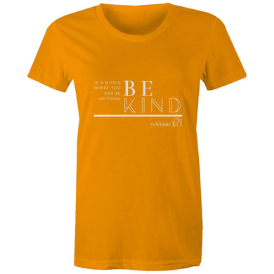 Be Kind in Orange for WDSD & Harmony Day -  AS Colour - Women's Maple Tee