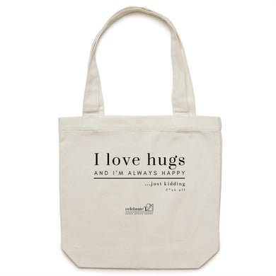 I Love Hugs *Warning Explicit Language - AS Colour - Carrie - Canvas Tote Bag