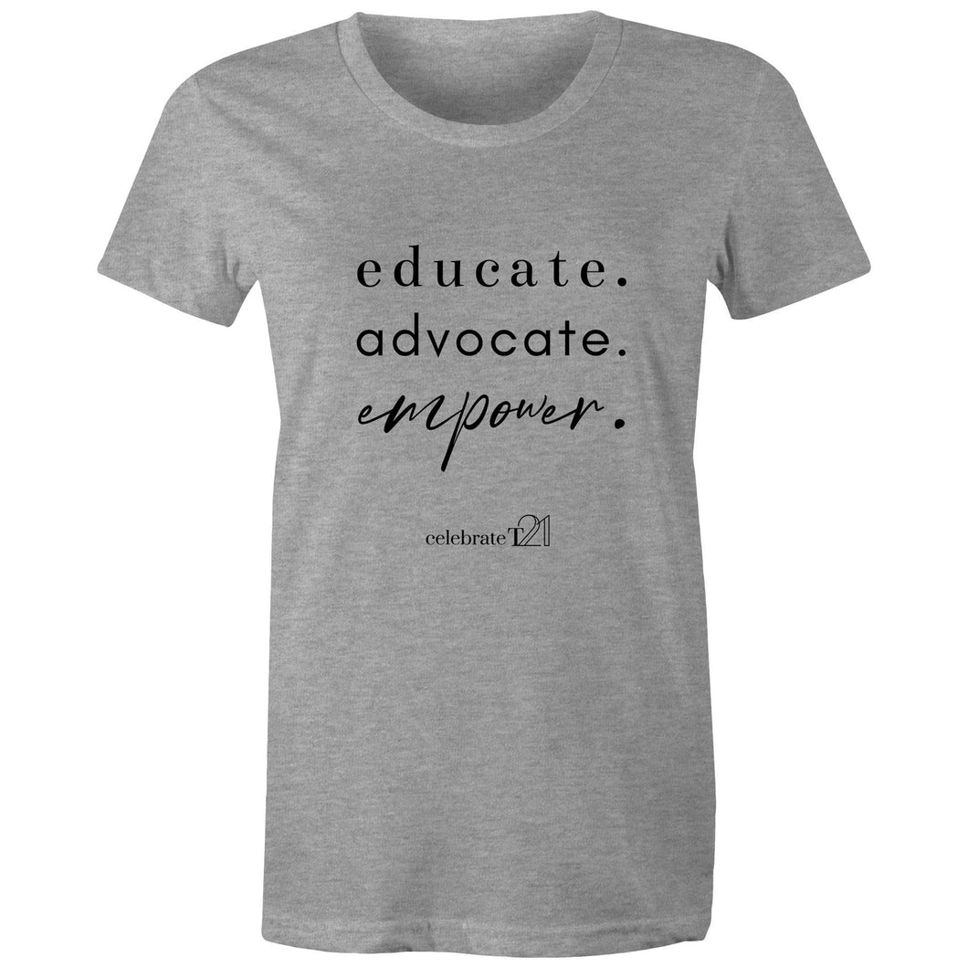 Educate Advocate Empower OCT21 -  AS Colour - Women's Maple Tee