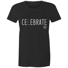 Load image into Gallery viewer, CELEBRATE Word Collection – AS Colour - Women&#39;s Maple Tee
