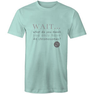 Wait... What do you mean you only have 47 chromosomes? - Alexis Schnitger Design - AS Colour Staple - Mens T-Shirt